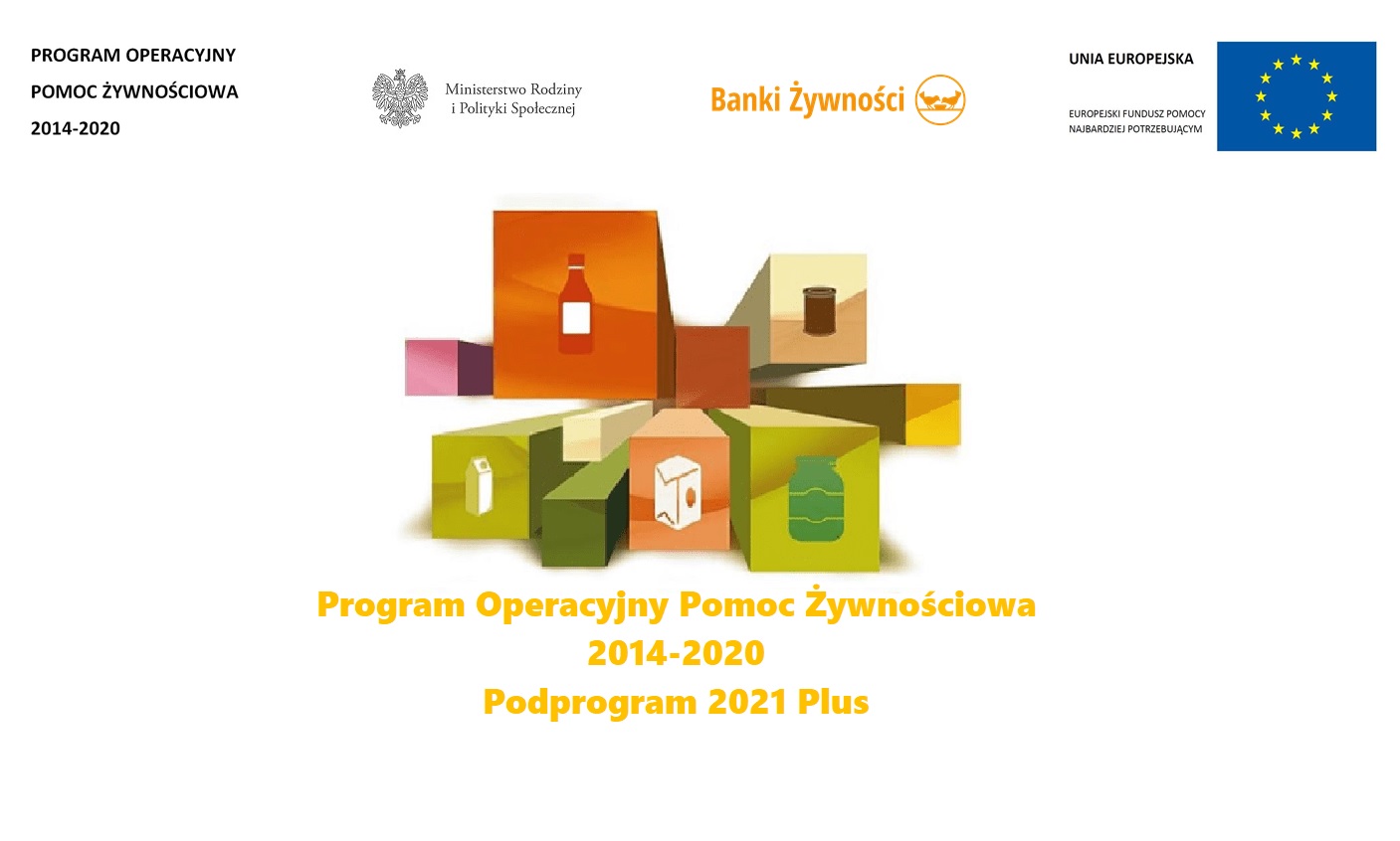 Program Operacyjny Pomoc Żywnościowa Podprogram 2021 Plus